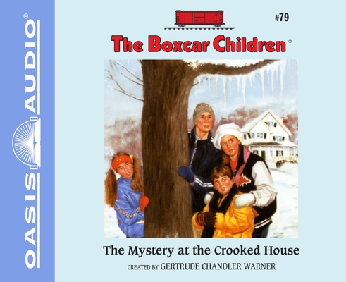 The Mystery at the Crooked House (The Boxcar Children Mysteries #79) By Gertrude Chandler Warner, Aimee Lilly (Narrator) Cover Image