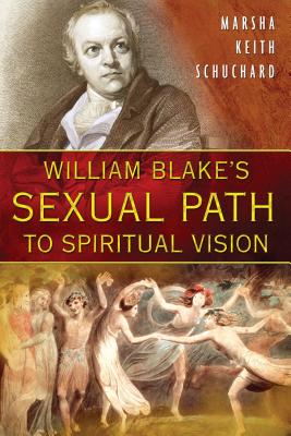 Cover for William Blake's Sexual Path to Spiritual Vision
