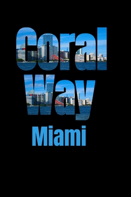 Coral Way: Miami Neighborhood Skyline Cover Image