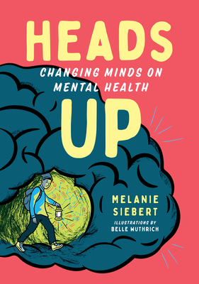 Heads Up: Changing Minds on Mental Health Cover Image