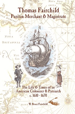 Thomas Fairchild: Puritan Merchant & Magistrate Cover Image