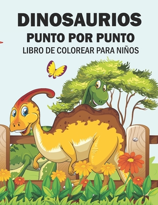 Libro Para Colorear De Dinosaurios Para Niños De 4 A 8 Años de eKID Press  978-5-00-184050-3