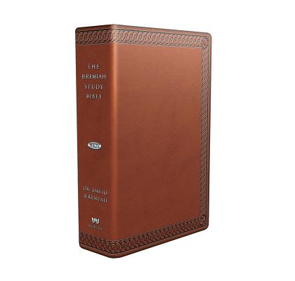 The Jeremiah Study Bible, NKJV: (Brown w/ burnished edges) LeatherLuxe® w/thumb index: What It Says. What It Means. What It Means for You. Cover Image