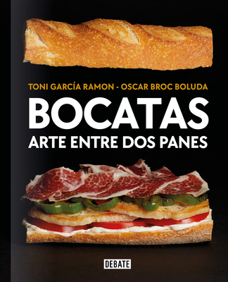 Bocatas, arte entre dos panes / Bocatas, Breaded Art By Toni García Ramón, Oscar Broc Boluda Cover Image