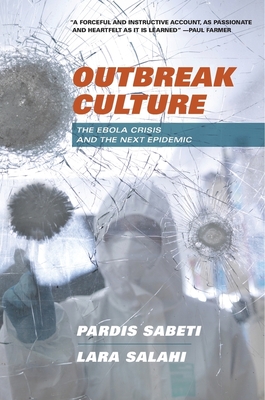 Outbreak Culture: The Ebola Crisis and the Next Epidemic Cover Image