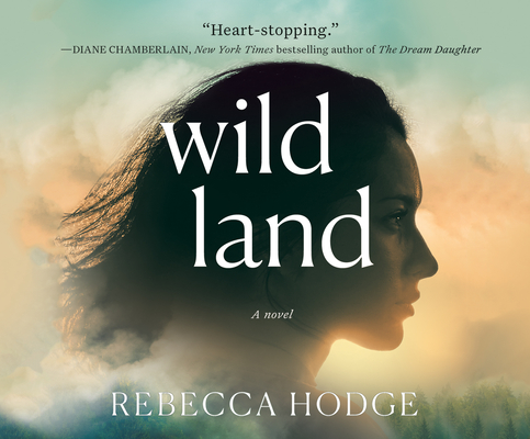 Wildland By Rebecca Hodge, Kirsten Potter (Read by) Cover Image