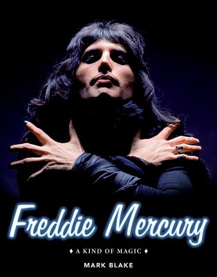 Freddie Mercury: A Kind of Magic Cover Image