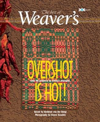 Overshot is Hot!: The Best of Weaver's (Best of Weaver's series) Cover Image
