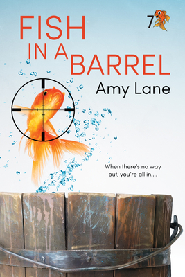 Fish in a Barrel (Fish Out of Water #7) By Amy Lane Cover Image