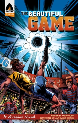The Beautiful Game: Survival (Campfire Graphic Novels #9) By Jason Quinn, Lalit Kumar Sharma (Illustrator) Cover Image