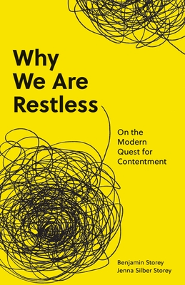 Why We Are Restless: On the Modern Quest for Contentment (New Forum Books #69) cover