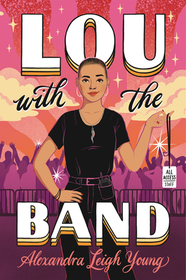 Lou with the Band By Alexandra Leigh Young Cover Image