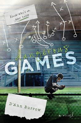 Dangerous Games (Secrets and Lies #2) By D'Ann Burrow Cover Image