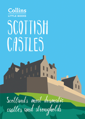 Scottish Castles (Collins Little Books) By John Abernethy Cover Image