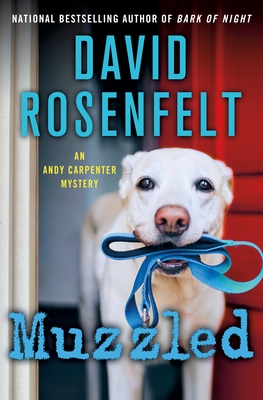 Muzzled: An Andy Carpenter Mystery (An Andy Carpenter Novel #21) By David Rosenfelt Cover Image
