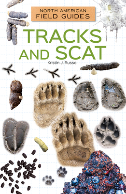 Tracks and Scat (North American Field Guides)