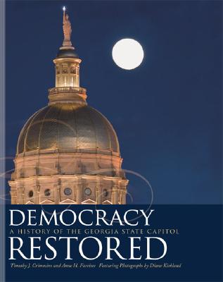 Democracy Restored: A History of the Georgia State Capitol Cover Image