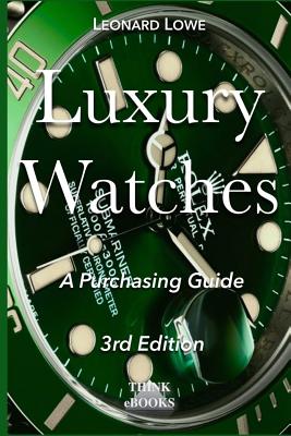 Luxury Watches: A Purchasing Guide Cover Image