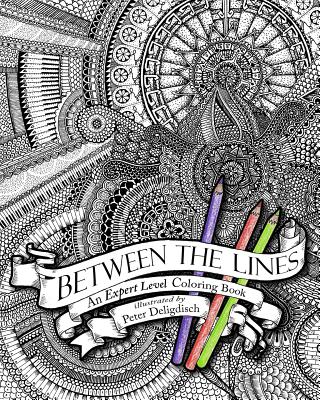 Between The Lines An Expert Level Coloring Book Brookline Booksmith Between The Lines An Expert Level Coloring Book Brookline Booksmith