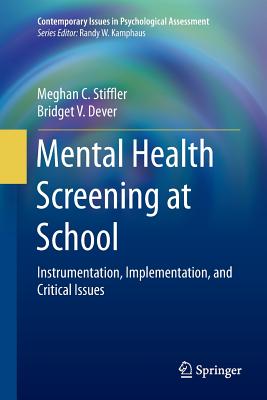 Mental Health Screening at School: Instrumentation, Implementation, and Critical Issues (Contemporary Issues in Psychological Assessment)