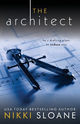 The Architect By Nikki Sloane Cover Image