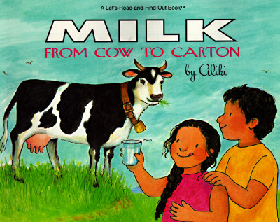 Milk from Cow to Carton (Let's-Read-and-Find-Out Science 2) By Aliki, Aliki (Illustrator) Cover Image