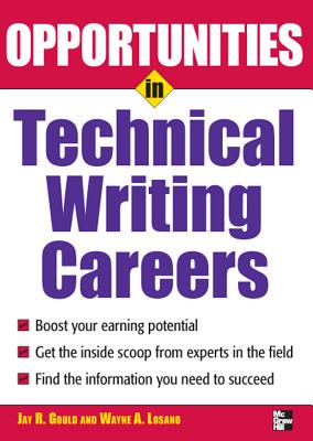 Opportunities in Technical Writing Careers (Opportunities in ...)