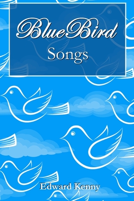 Bluebird Songs Cover Image