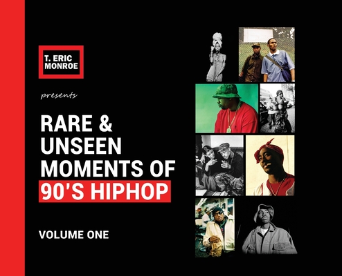 Rare & Unseen Moments of 90's Hiphop: Volume One Cover Image