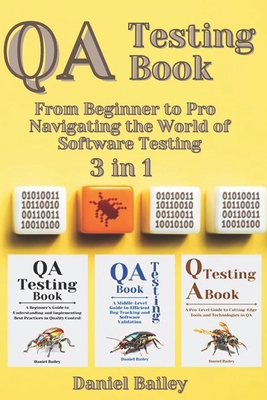 QA Testing Book: 3 in 1 - 