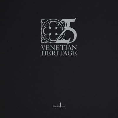 Venetian Heritage: 25 Years Cover Image