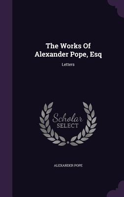 Cover for The Works of Alexander Pope, Esq