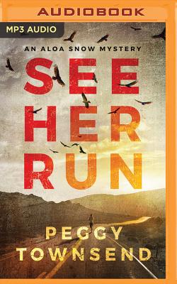 See Her Run (Aloa Snow #1)