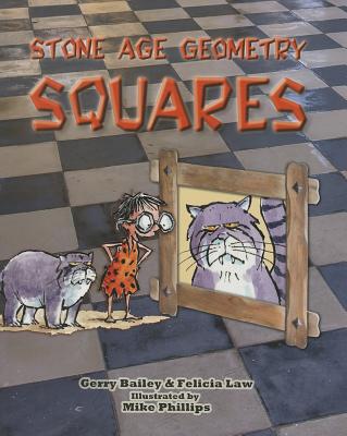 Stone Age Geometry: Squares By Gerry Bailey Cover Image
