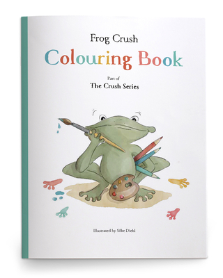 Frog Crush Colouring Book (Crush Series) By Silke Diehl (Illustrator) Cover Image