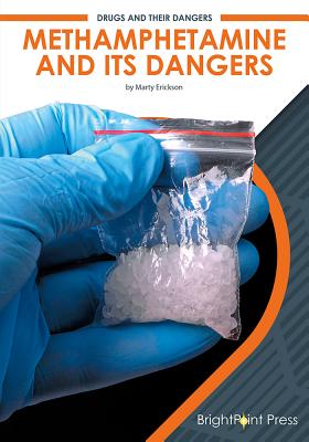 Methamphetamine and Its Dangers Cover Image