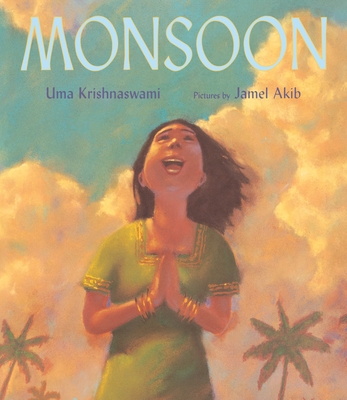 Monsoon By Uma Krishnaswami, Jamel Akib (Illustrator) Cover Image