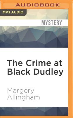 The Crime at Black Dudley (Albert Campion #1) cover