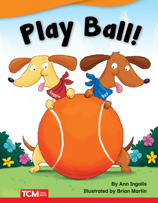 Cover for Play Ball! (Fiction Readers)