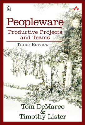 Peopleware: Productive Projects and Teams Cover Image