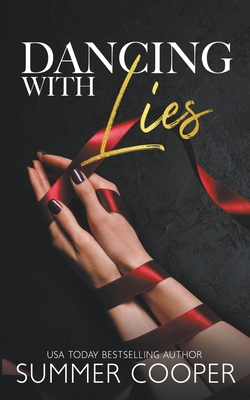 Dancing With Lies: A Billionaire Best Friend's Brother Romance (Barre to Bar #1)