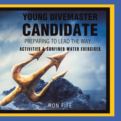 Young Divemaster Candidate: Preparing to lead the way... Cover Image