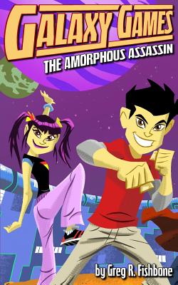 Cover for The Amorphous Assassin (Galaxy Games #2)