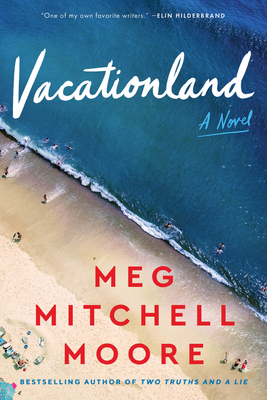 Vacationland: A Novel
