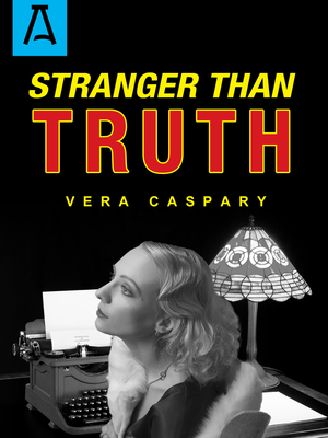 Stranger Than Truth By Vera Caspary Cover Image