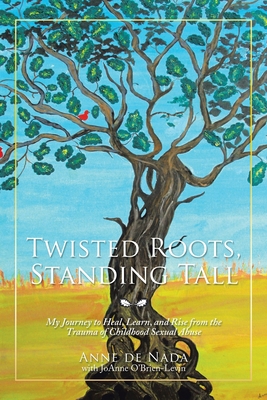 Cover for Twisted Roots, Standing Tall