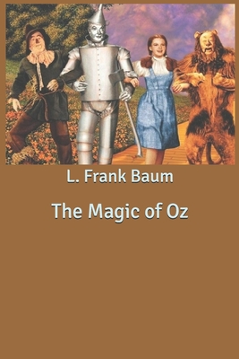 The Magic of Oz
