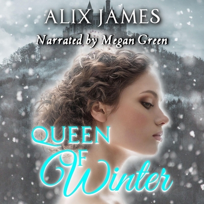 Queen of Winter Lib/E: A Pride and Prejudice Novella (Sweet Sentiments Series Lib/E #2)