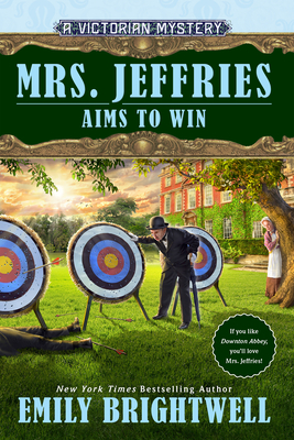 Mrs. Jeffries Aims to Win (A Victorian Mystery #41) By Emily Brightwell Cover Image