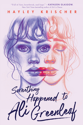 Cover for Something Happened to Ali Greenleaf